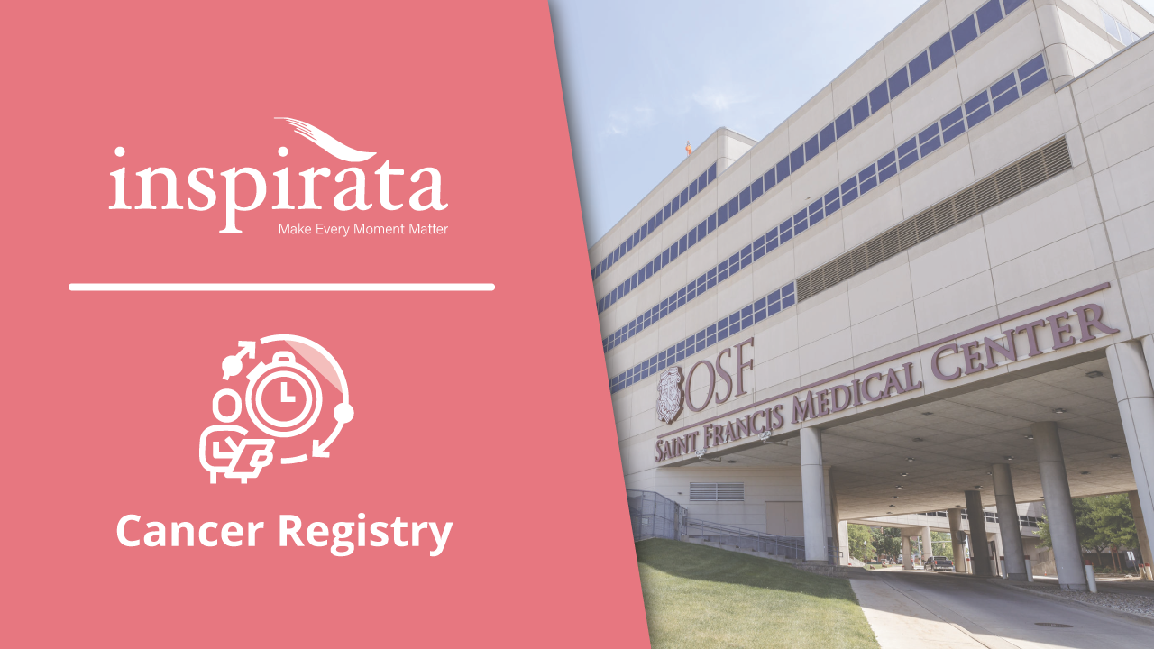 OSF HealthCare Selects Inspirata as Its Cancer Informatics Solution Provider