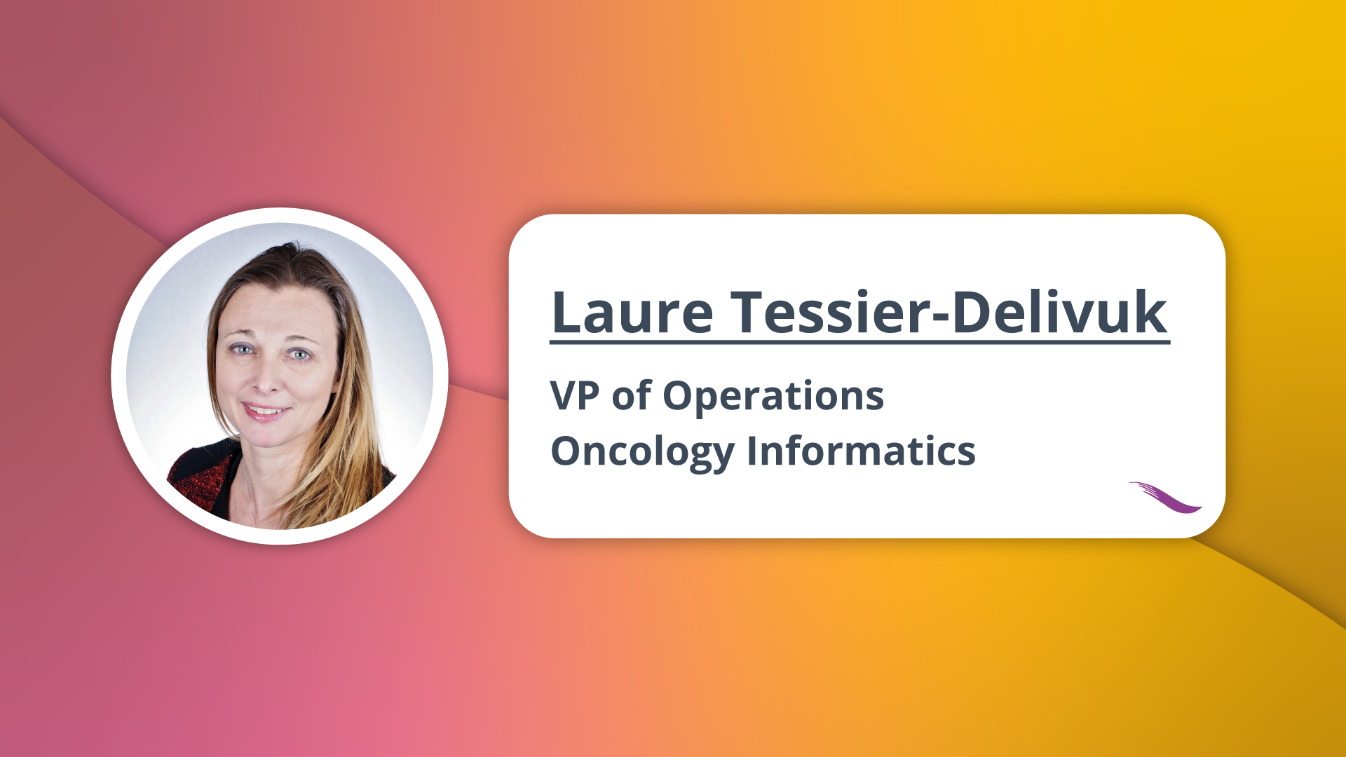 Healthcare Technology Leader Laure Tessier-Delivuk Joins Inspirata as Vice President of Operations for Oncology Informatics