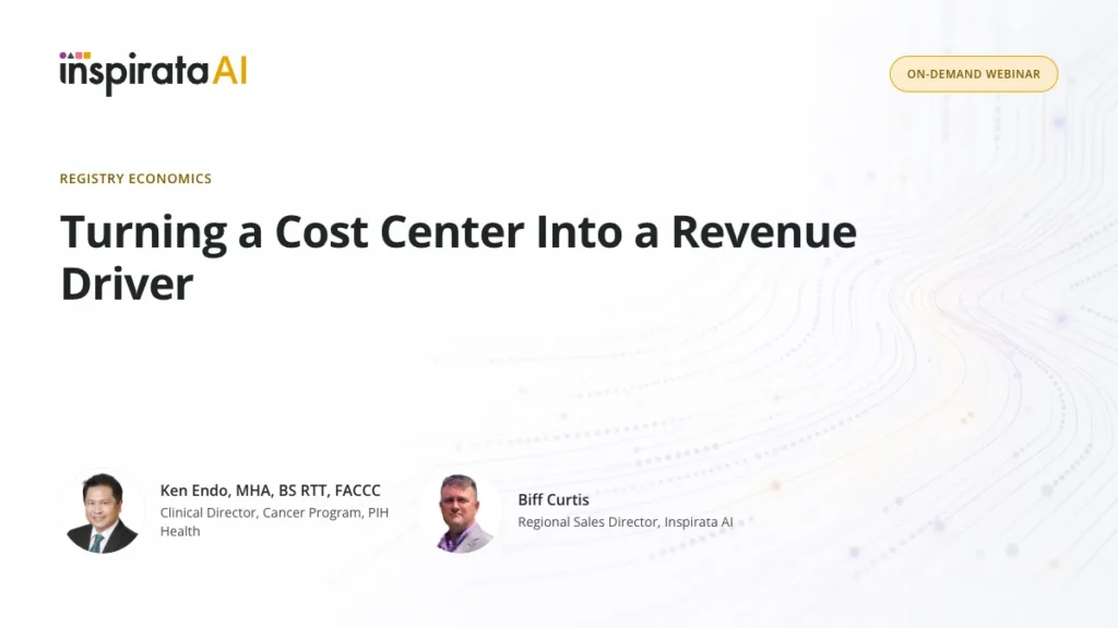 Turning a Cost Center into a Revenue Driver: Smarter Casefinding, Abstraction, and Reporting